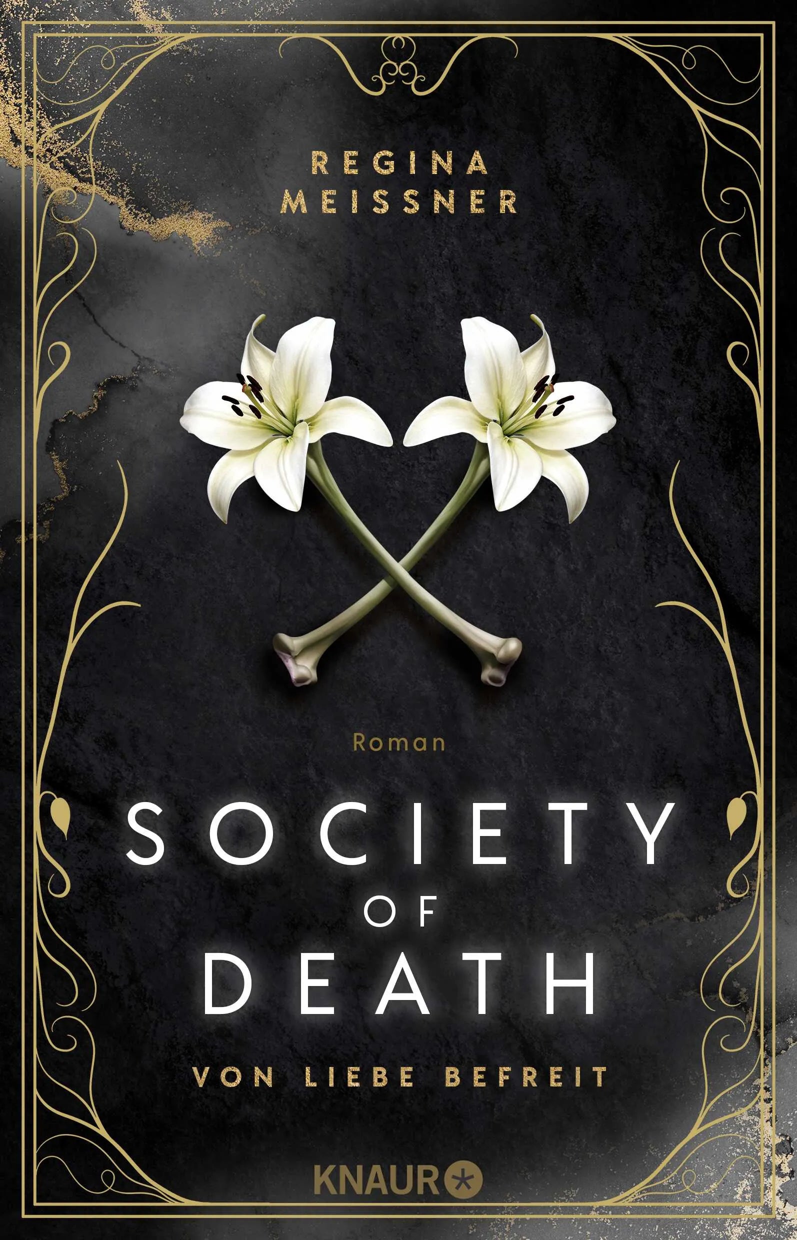 Cover: Society of Death. Von Liebe befreit (Paperback) von Regina Meissner
