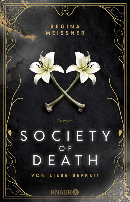 Cover: Society of Death. Von Liebe befreit (Paperback) von Regina Meissner