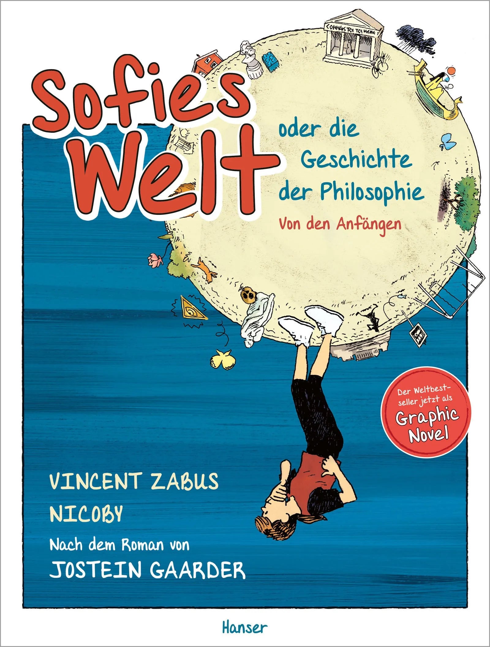Buchcover von 'Sofies Welt oder die Geschichte der Philosophie - Von den Anfängen' - Gebundene Ausgabe von Vincent Zabus