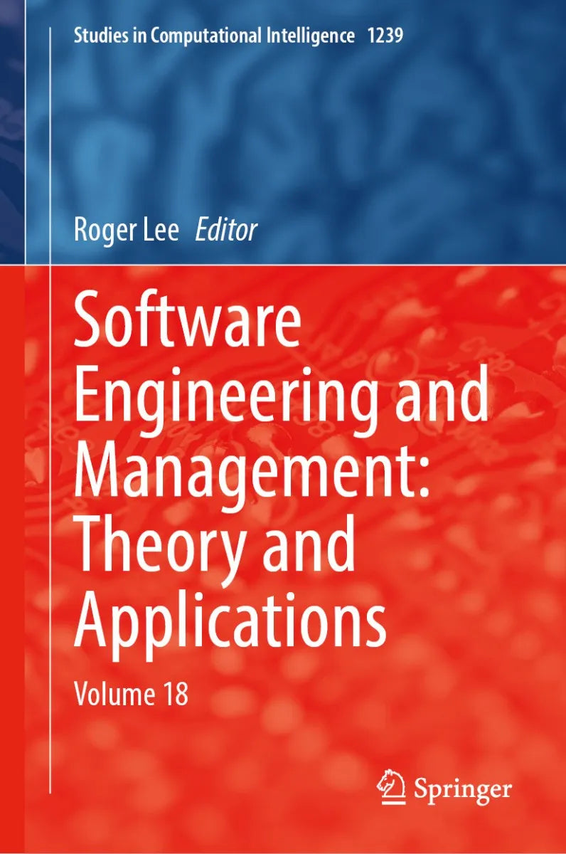 Cover: Software Engineering and Management: Theory and Applications (E-Book) von Roger Lee