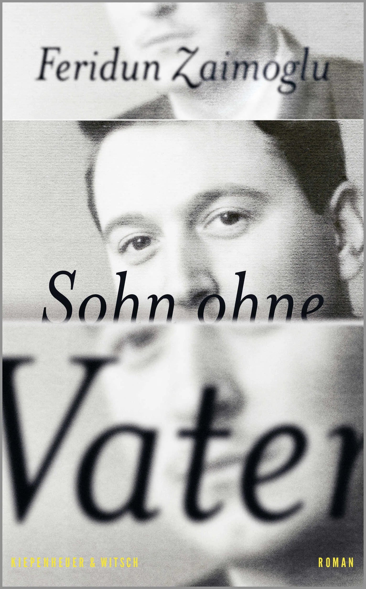 Buchcover von 'Sohn ohne Vater' - Gebundene Ausgabe von Feridun Zaimoglu