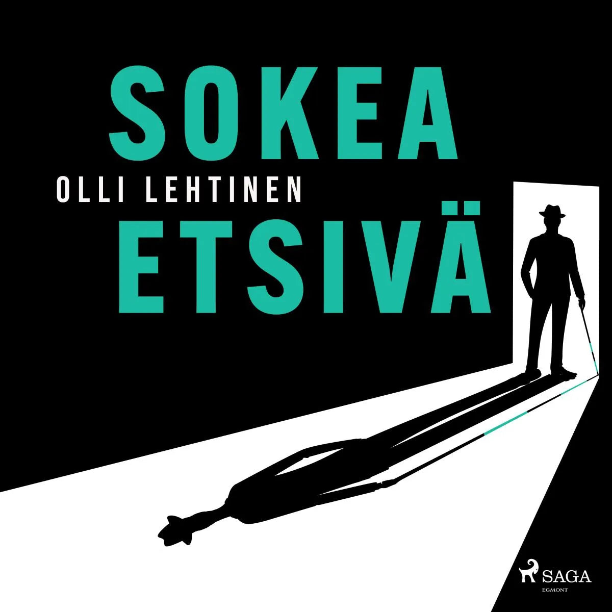 Cover: Sokea etsivä (Hörbuch Download) von Olli Lehtinen
