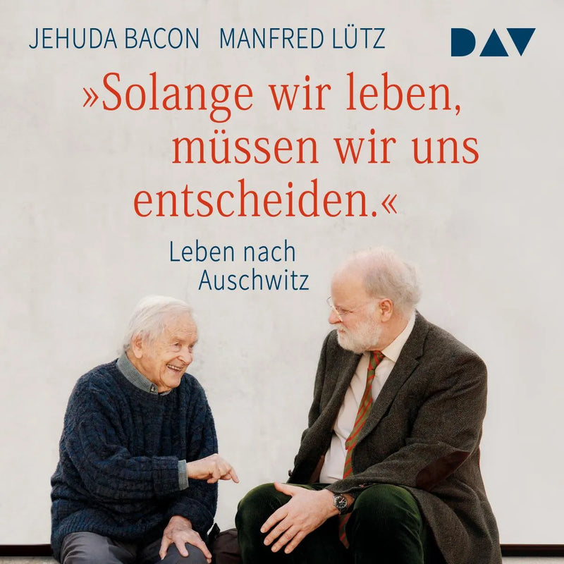 »Solange wir leben, müssen wir uns entscheiden.«
