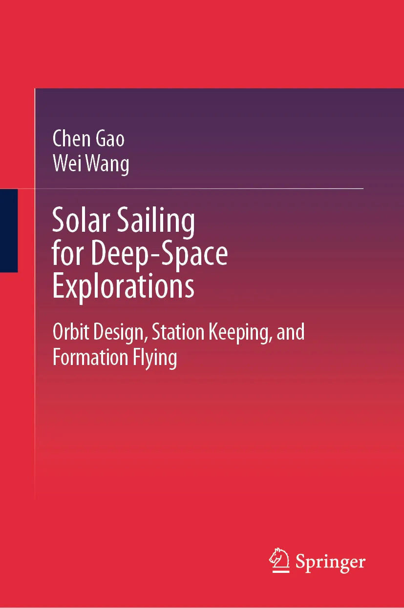 Cover: Solar Sailing for Deep-Space Explorations (E-Book) von Chen Gao