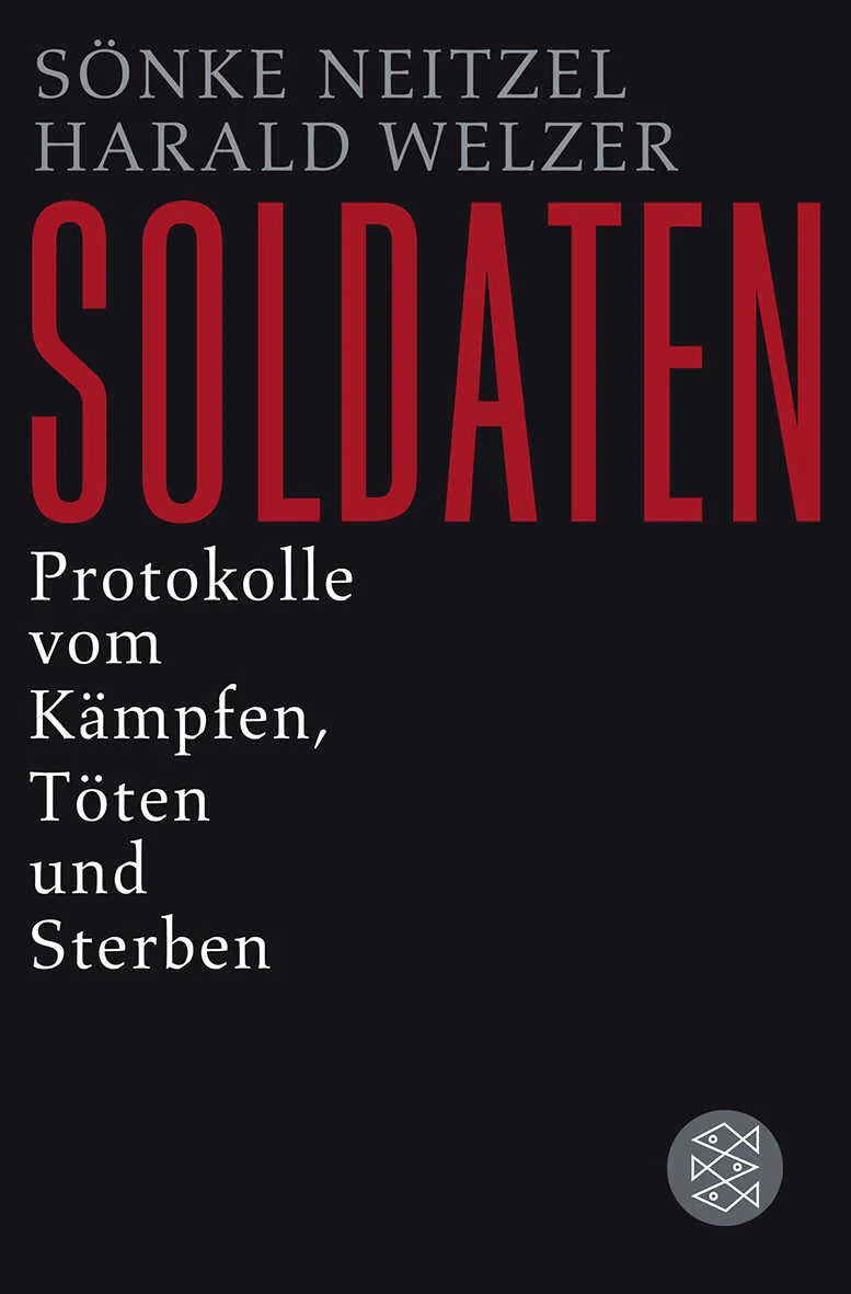 Buchcover von 'Soldaten' - Taschenbuch von Sönke Neitzel