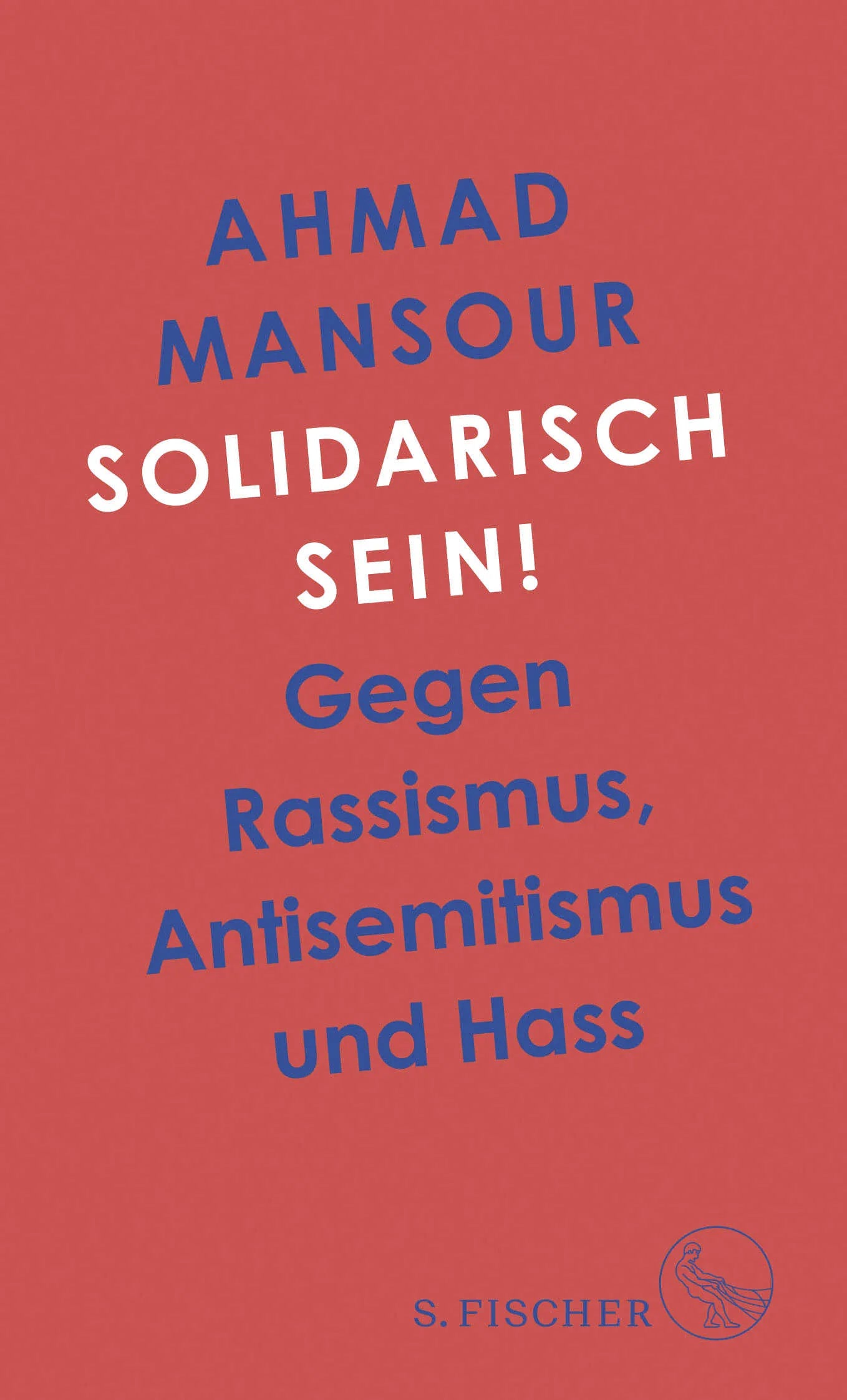 Buchcover von 'Solidarisch sein!' - Gebundene Ausgabe von Ahmad Mansour