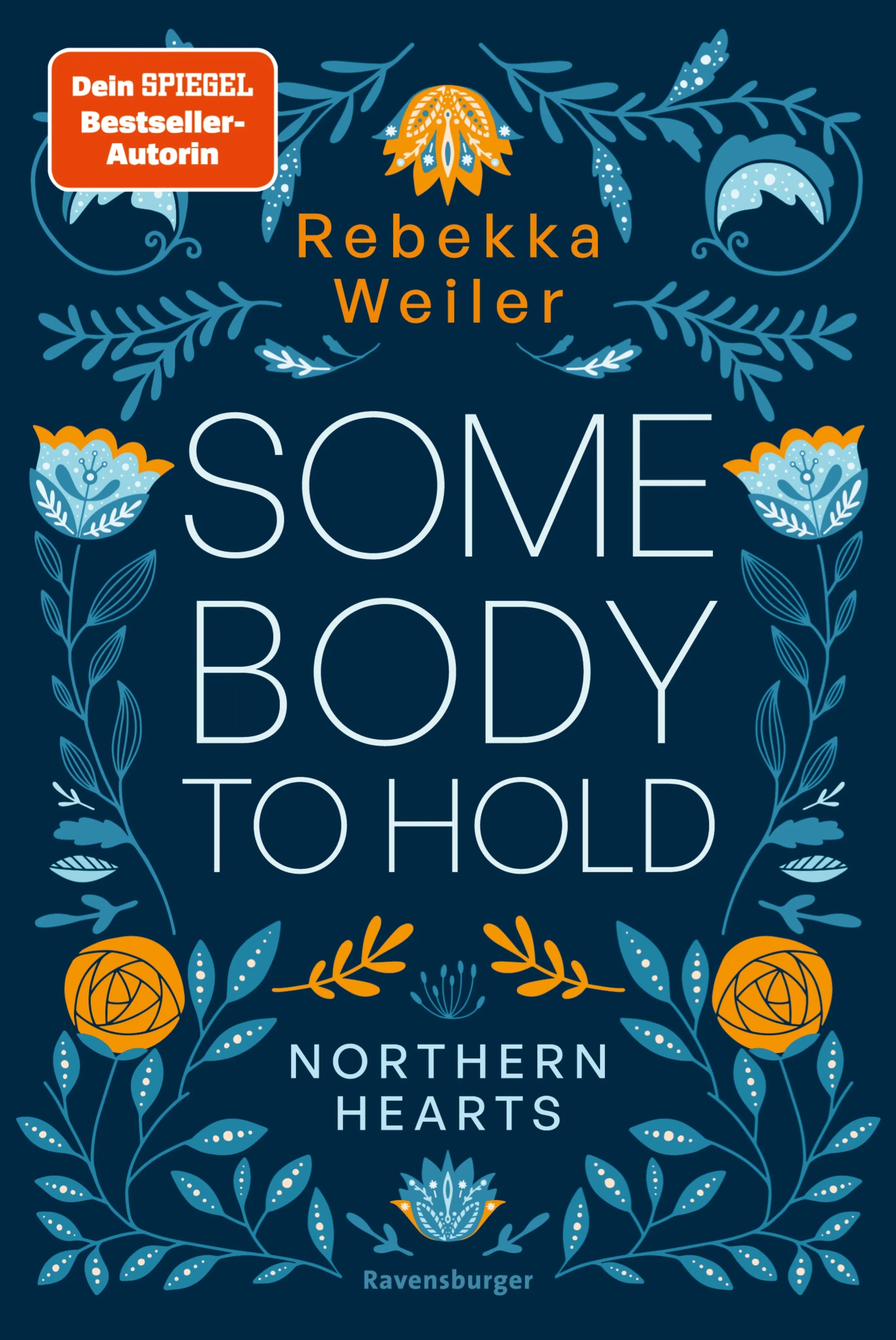 Cover: Somebody to Hold – Northern-Hearts-Reihe, Band 2 (E-Book) von Rebekka Weiler