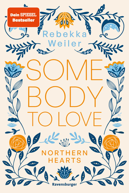 Cover: Somebody to Love – Northern-Hearts-Reihe, Band 1 (E-Book) von Rebekka Weiler