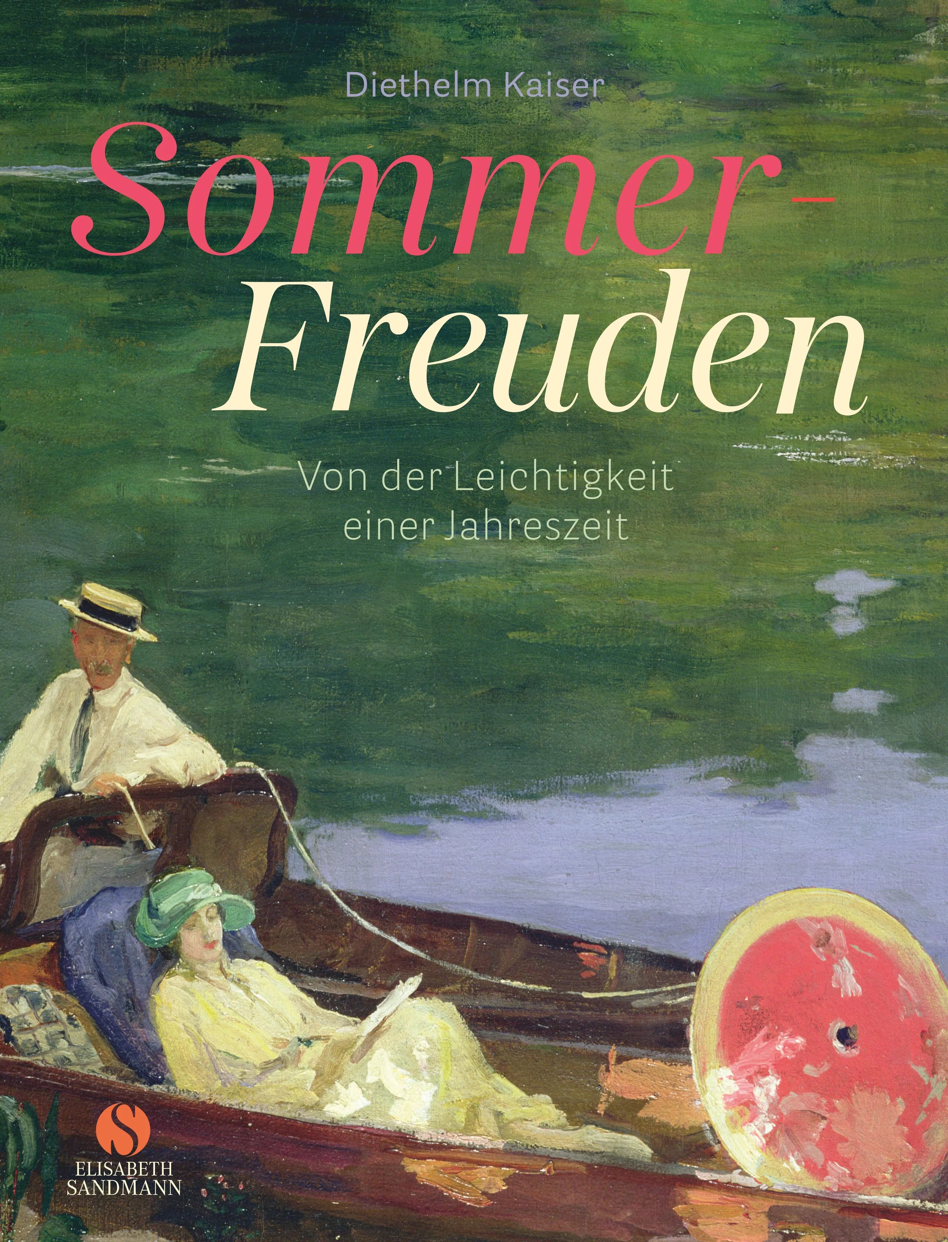 Buchcover von 'Sommer-Freuden: Von der Leichtigkeit einer Jahreszeit' - Gebundene Ausgabe von Diethelm Kaiser