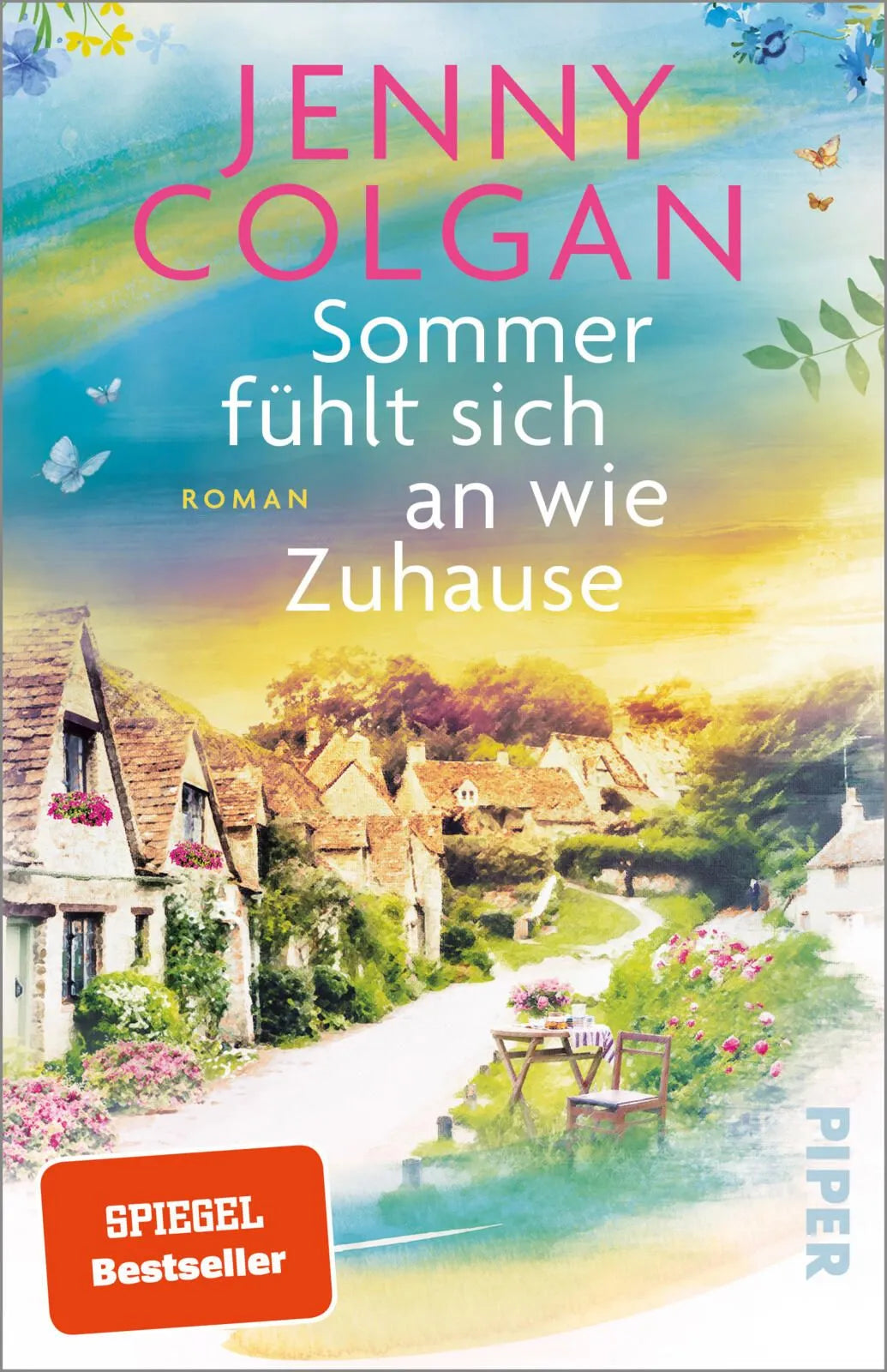 Cover: Sommer fühlt sich an wie Zuhause (Taschenbuch) von Jenny Colgan