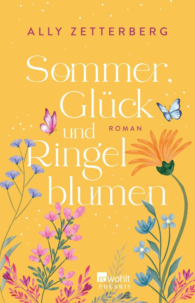 Cover: Sommer, Glück und Ringelblumen (E-Book) von Ally Zetterberg