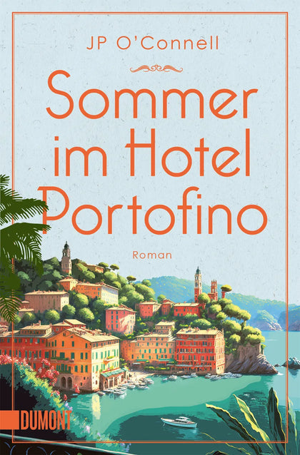 Buchcover von 'Sommer im Hotel Portofino' - Taschenbuch von JP O'Connell