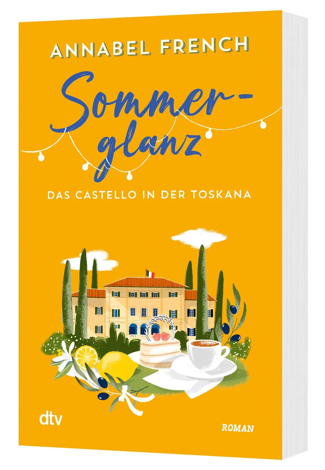 Detailansicht: Sommerglanz – Das Castello in der Toskana (Taschenbuch)