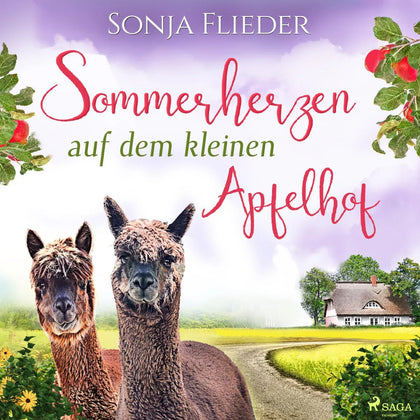 Cover: Sommerherzen auf dem kleinen Apfelhof (Hörbuch Download) von Sonja Flieder