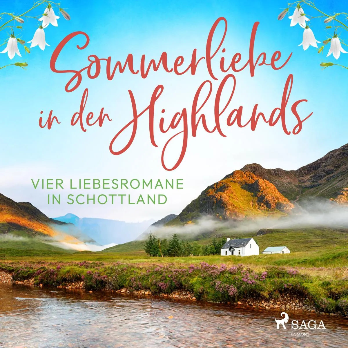 Cover: Sommerliebe in den Highlands: Vier Liebesromane in Schottland (Hörbuch Download) von Katie Fforde