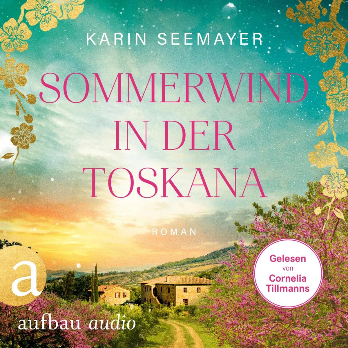 Cover: Sommerwind in der Toskana (Hörbuch Download) von Karin Seemayer
