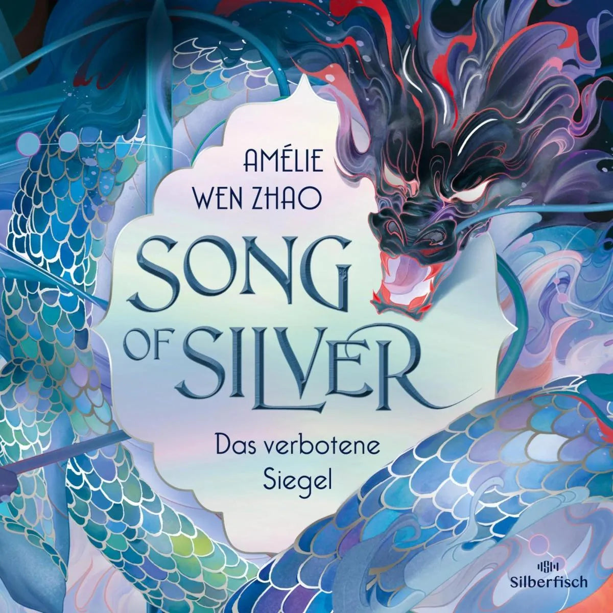 Cover: Song of Silver 1: Das verbotene Siegel (Hörbuch Download) von Amélie Wen Zhao