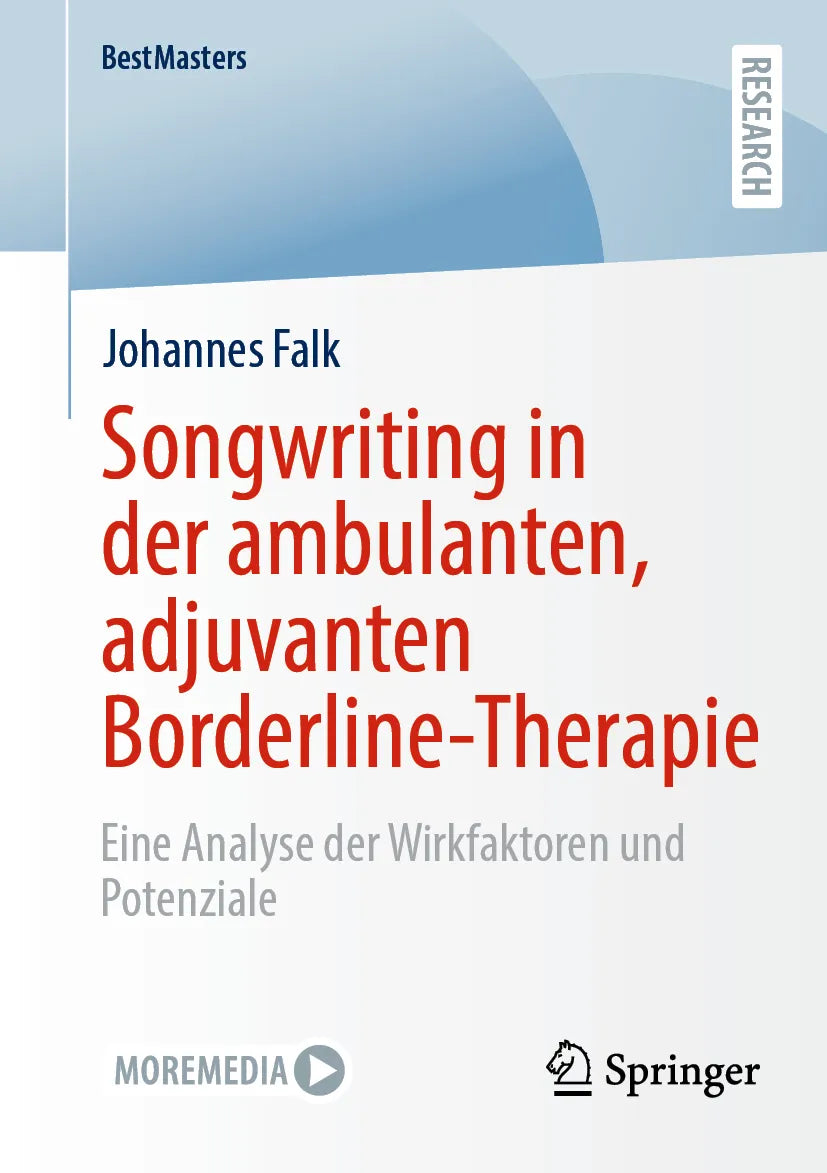 Cover: Songwriting in der ambulanten, adjuvanten Borderline-Therapie (E-Book) von Johannes Falk