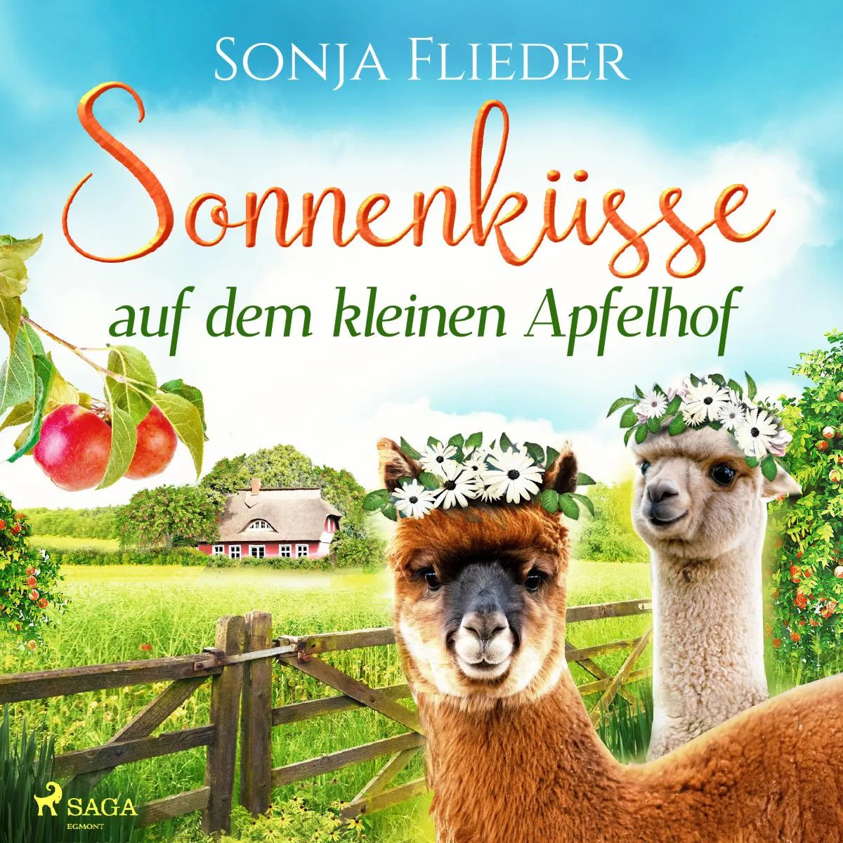 Cover: Sonnenküsse auf dem kleinen Apfelhof (Hörbuch Download) von Sonja Flieder