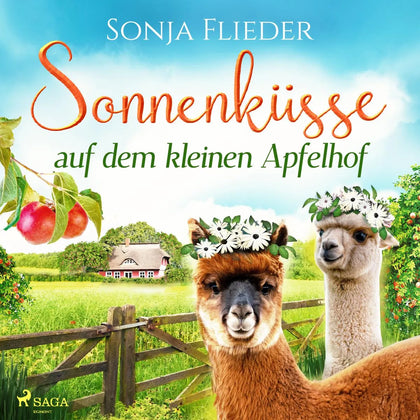 Cover: Sonnenküsse auf dem kleinen Apfelhof (Hörbuch Download) von Sonja Flieder