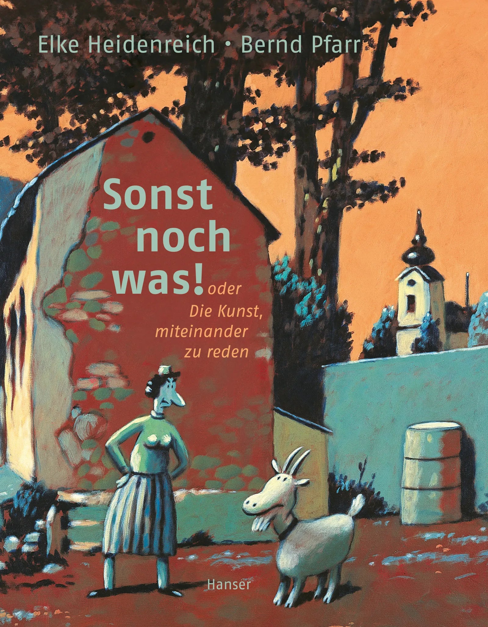 Buchcover von 'Sonst noch was' - Gebundene Ausgabe von Elke Heidenreich