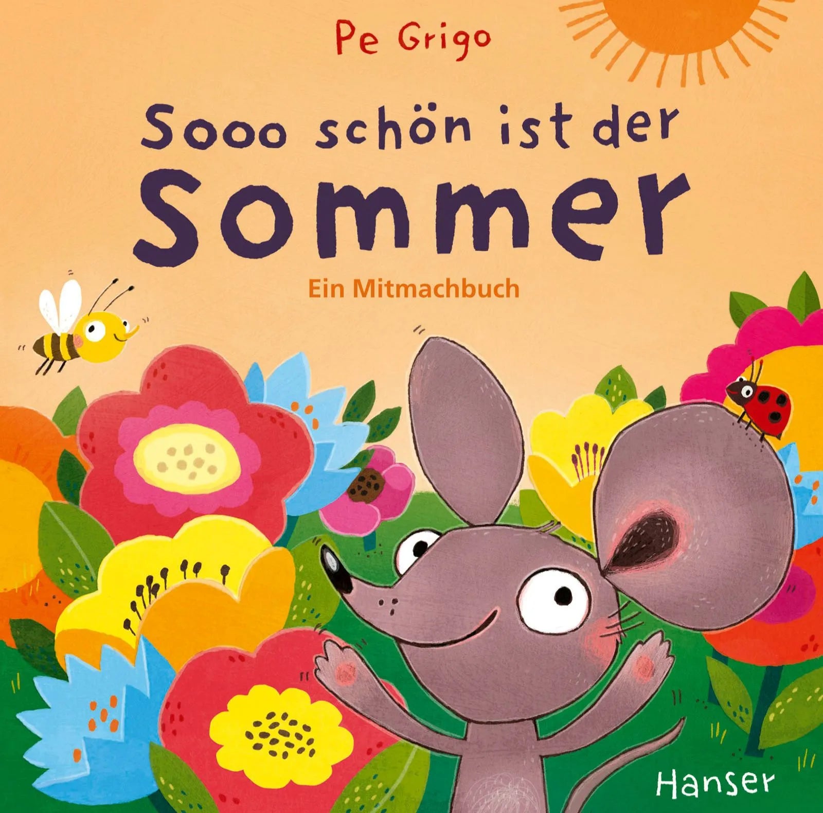 Buchcover von 'Sooo schön ist der Sommer' - Gebundene Ausgabe von Pe Grigo