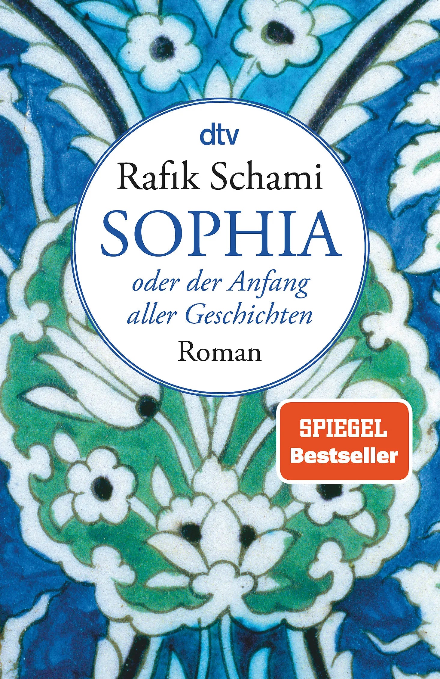 Buchcover von 'Sophia oder Der Anfang aller Geschichten' - Taschenbuch von Rafik Schami