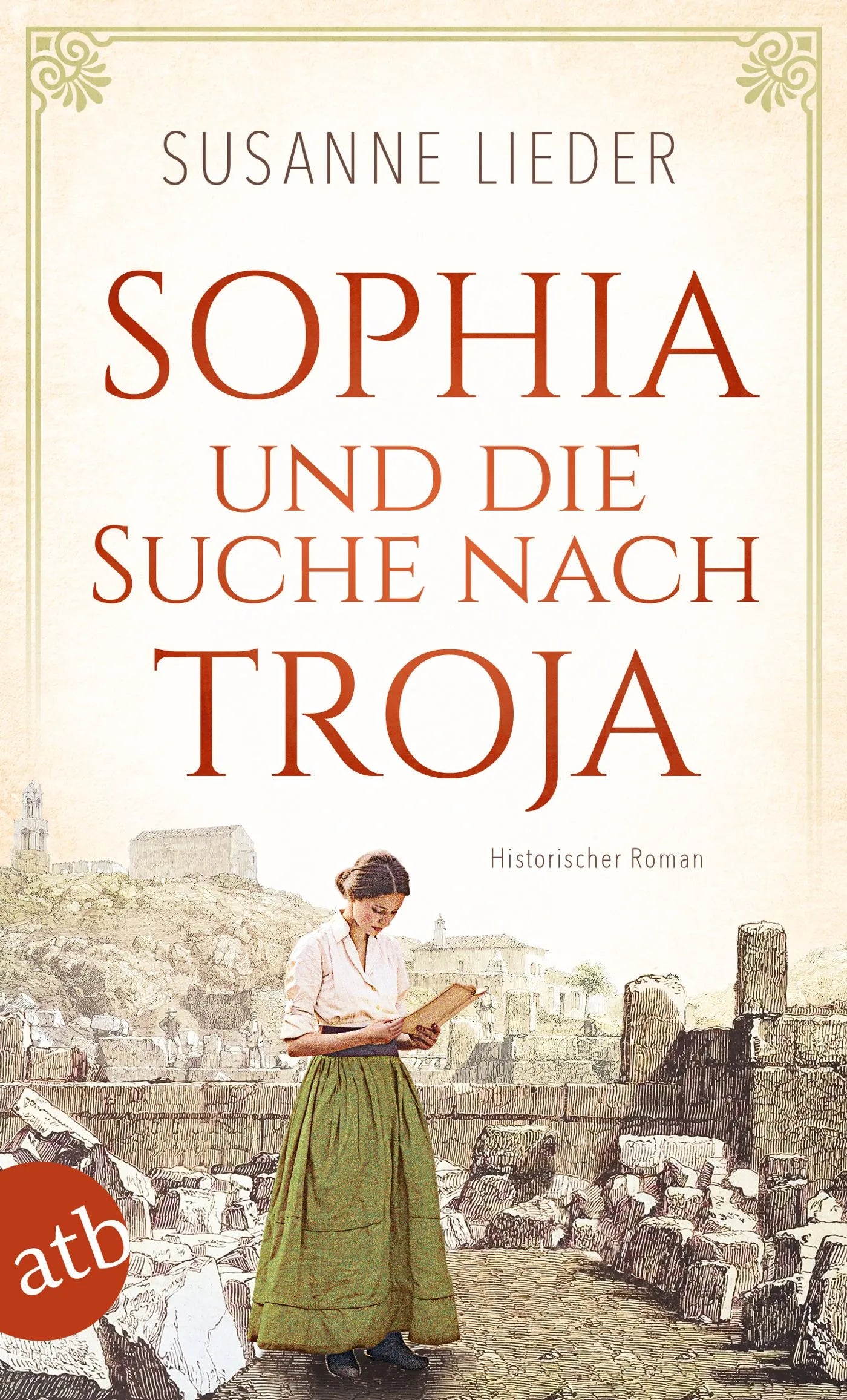 Buchcover von 'Sophia und die Suche nach Troja' - Taschenbuch von Susanne Lieder