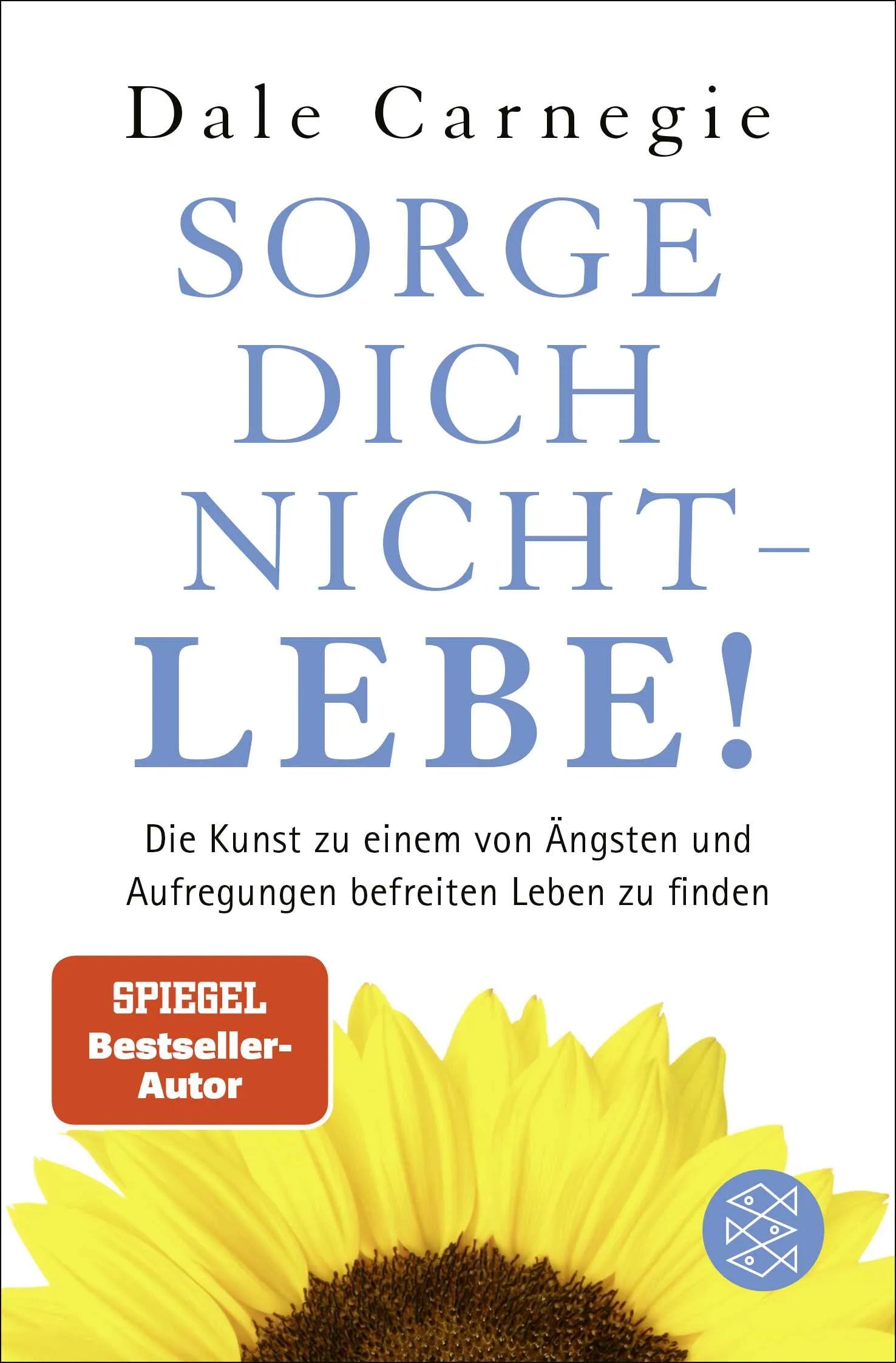 Buchcover von 'Sorge dich nicht - lebe!' - Taschenbuch von Dale Carnegie