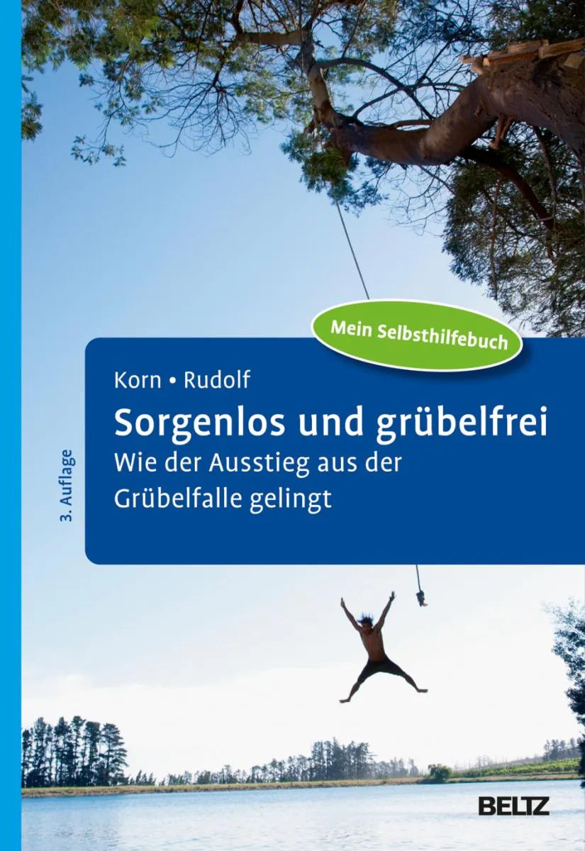 Cover: Sorgenlos und grübelfrei (E-Book) von Oliver Korn