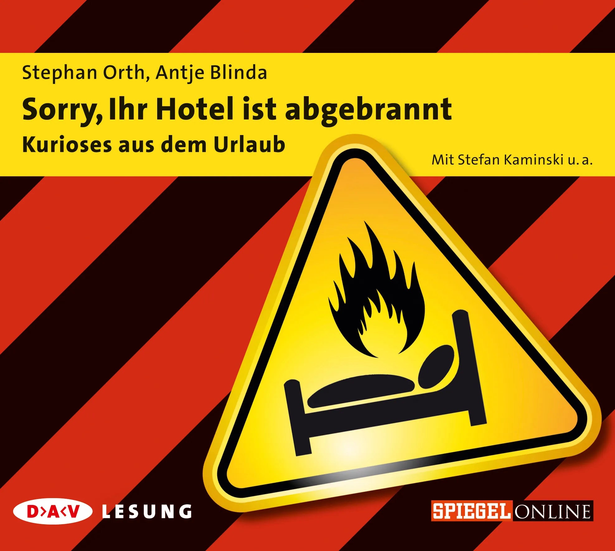 Buchcover von 'Sorry, Ihr Hotel ist abgebrannt – Kurioses aus dem Urlaub' - Hörbuch (CD) von Stephan Orth
