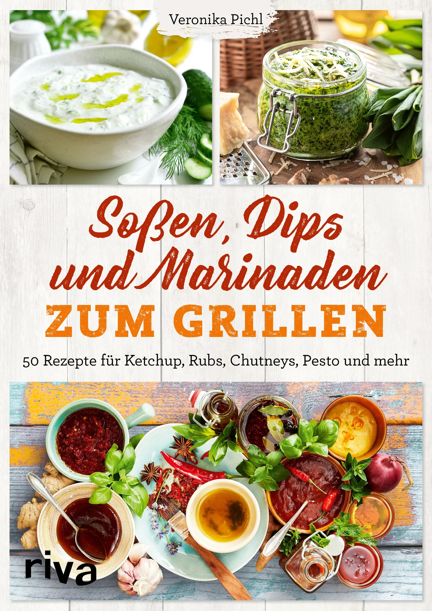 Buchcover von 'Soßen, Dips und Marinaden zum Grillen' - Taschenbuch von Veronika Pichl