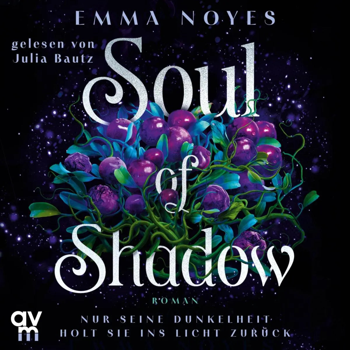 Cover: Soul of Shadow (Hörbuch Download) von Emma Noyes
