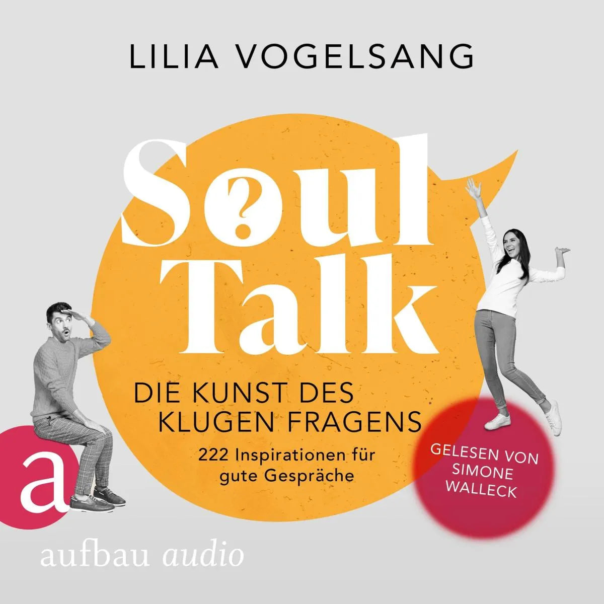 Cover: Soul Talk (Hörbuch Download) von Lilia Vogelsang