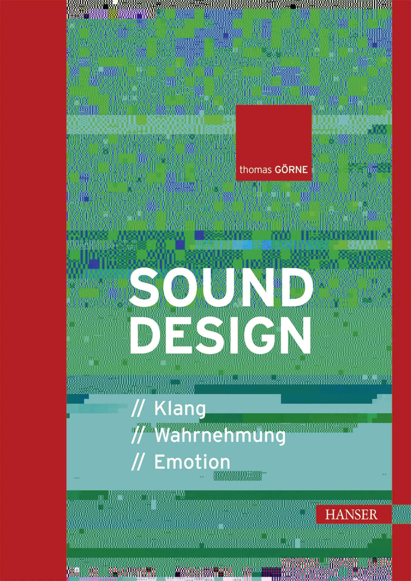Buchcover von 'Sounddesign' - Gebundene Ausgabe von Thomas Görne