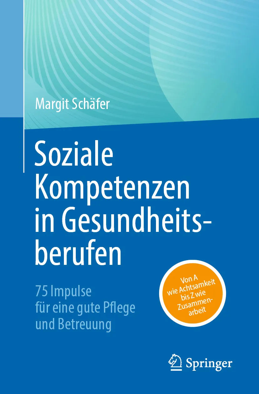 Cover: Soziale Kompetenzen in Gesundheitsberufen (E-Book) von Margit Schäfer