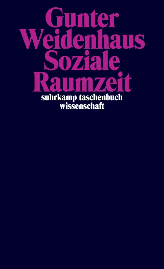 Buchcover von 'Soziale Raumzeit' - Taschenbuch von Gunter Weidenhaus
