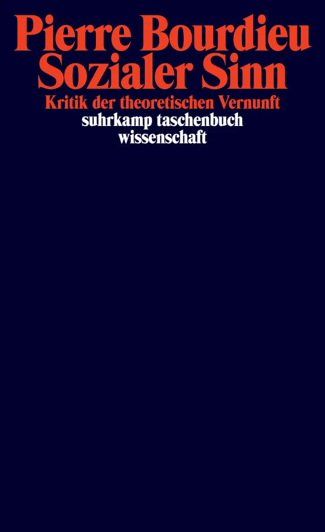 Buchcover von 'Sozialer Sinn' - Taschenbuch von Pierre Bourdieu