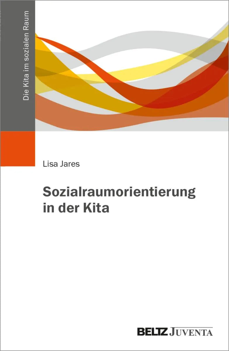 Cover: Sozialraumorientierung in der Kita (E-Book) von Lisa Jares