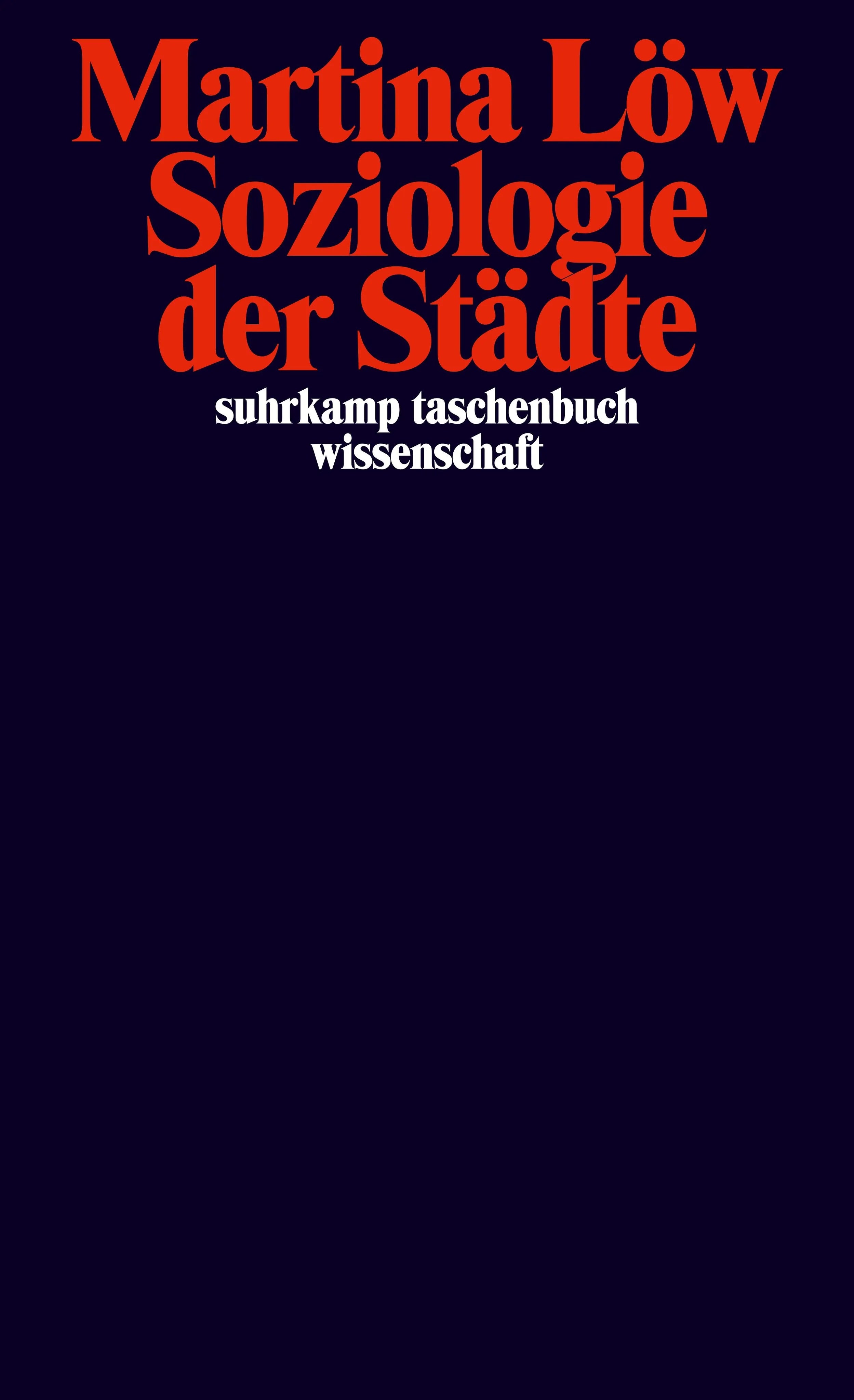 Buchcover von 'Soziologie der Städte' - Taschenbuch von Martina Löw