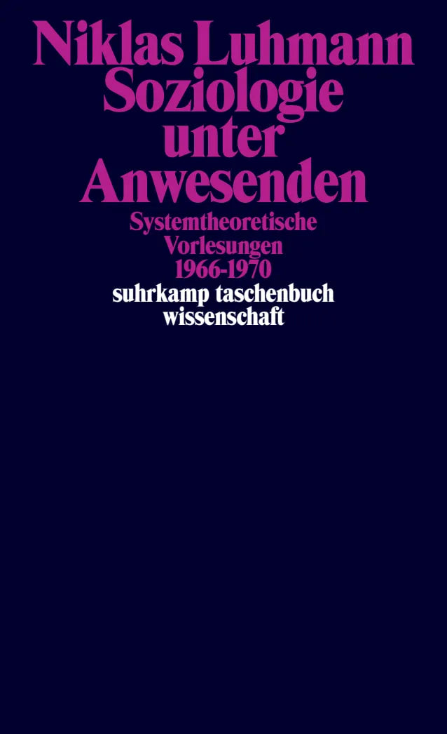 Buchcover von 'Soziologie unter Anwesenden' - Taschenbuch von Niklas Luhmann