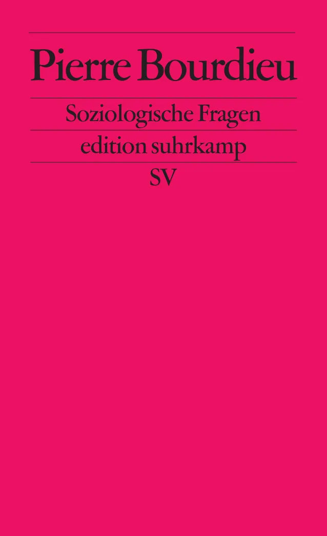 Buchcover von 'Soziologische Fragen' - Taschenbuch von Pierre Bourdieu