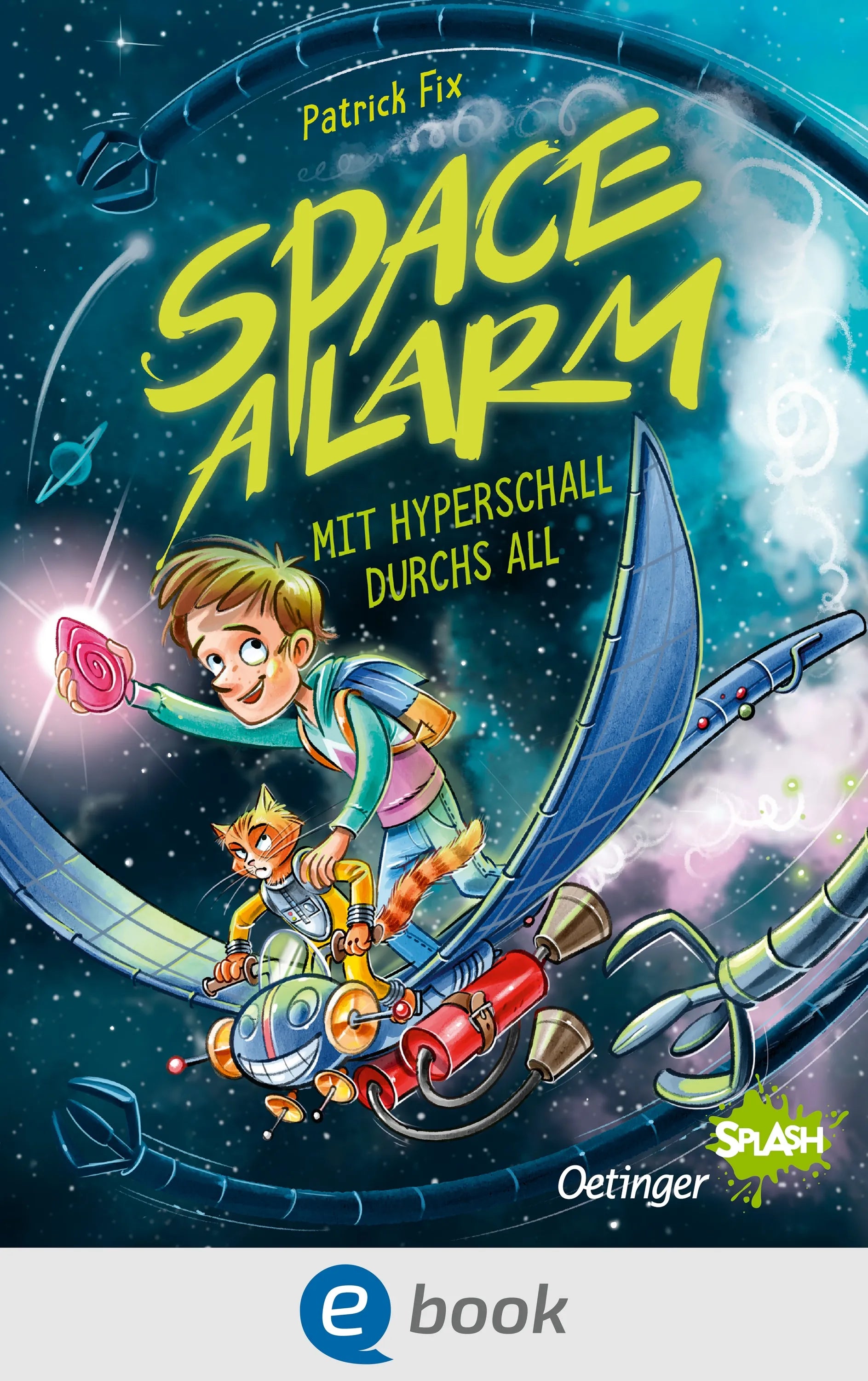 Cover: Space Alarm 1. Mit Hyperschall durchs All (E-Book) von Patrick Fix