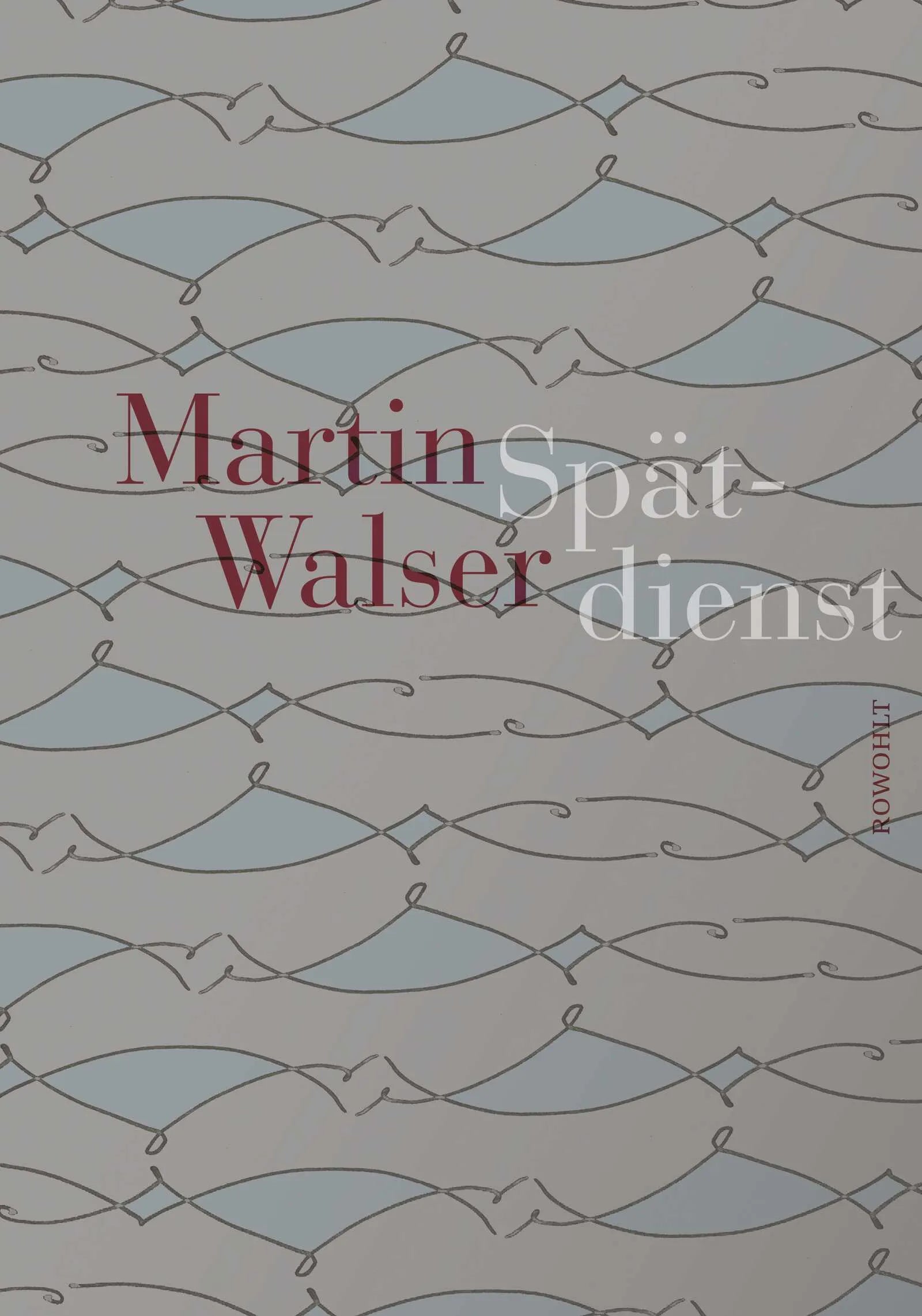 Buchcover von 'Spätdienst' - Gebundene Ausgabe von Martin Walser