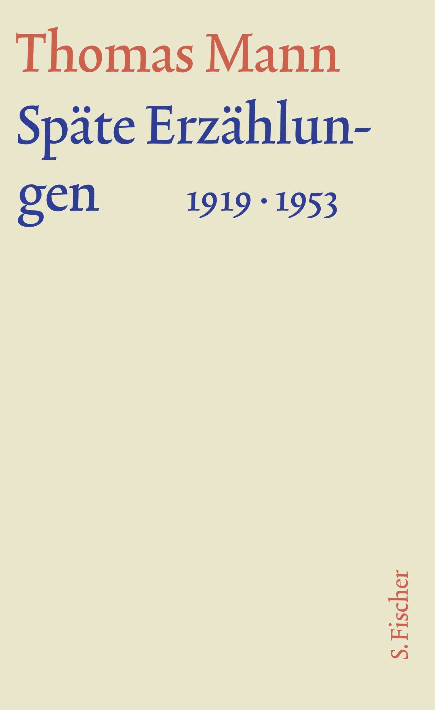 Buchcover von 'Späte Erzählungen 1919-1953' - Gebundene Ausgabe von Thomas Mann