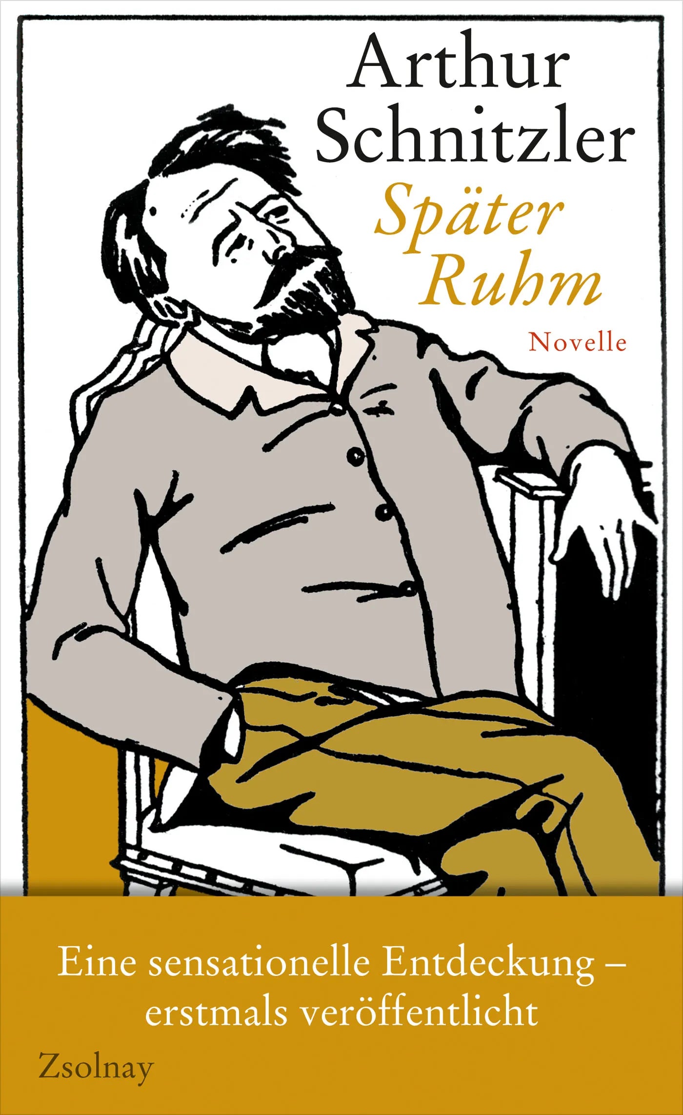 Buchcover von 'Später Ruhm' - Gebundene Ausgabe von Arthur Schnitzler