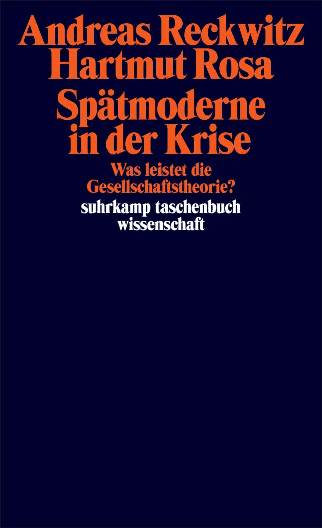 Cover: Spätmoderne in der Krise (Taschenbuch) von Andreas Reckwitz