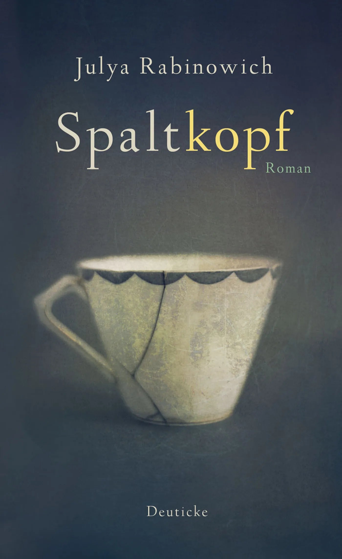 Buchcover von 'Spaltkopf' - Gebundene Ausgabe von Julya Rabinowich