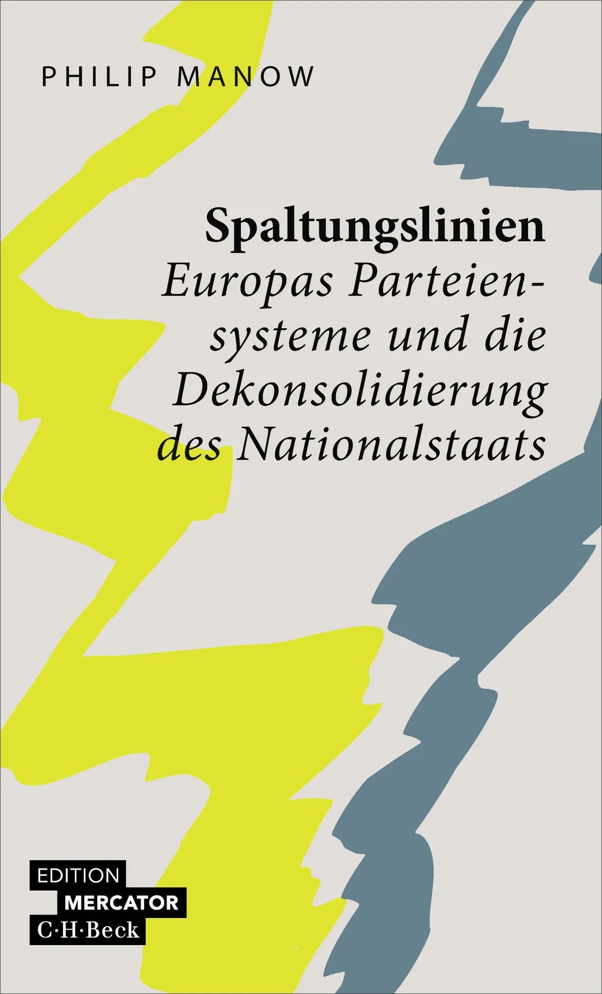 Buchcover von 'Spaltungslinien' - Taschenbuch von Philip Manow