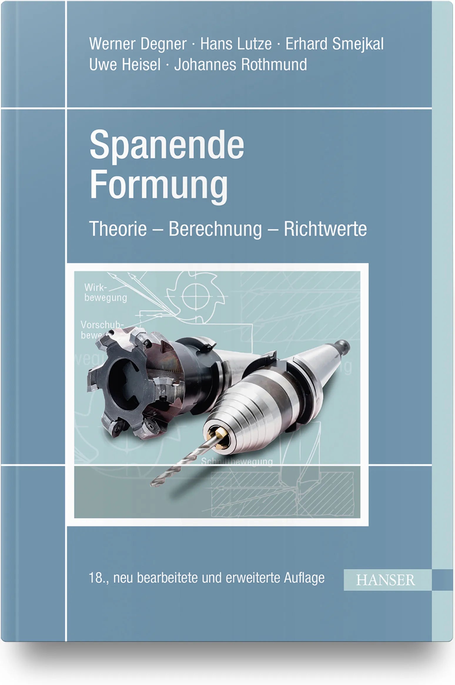 Buchcover von 'Spanende Formung' - Gebundene Ausgabe von Werner Degner
